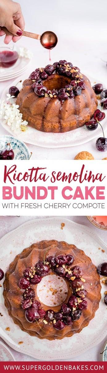 Amaretti ricotta semolina bundt cake with fresh cherry compote – delicious served warm with a little crème fraîche on the side | Nusde