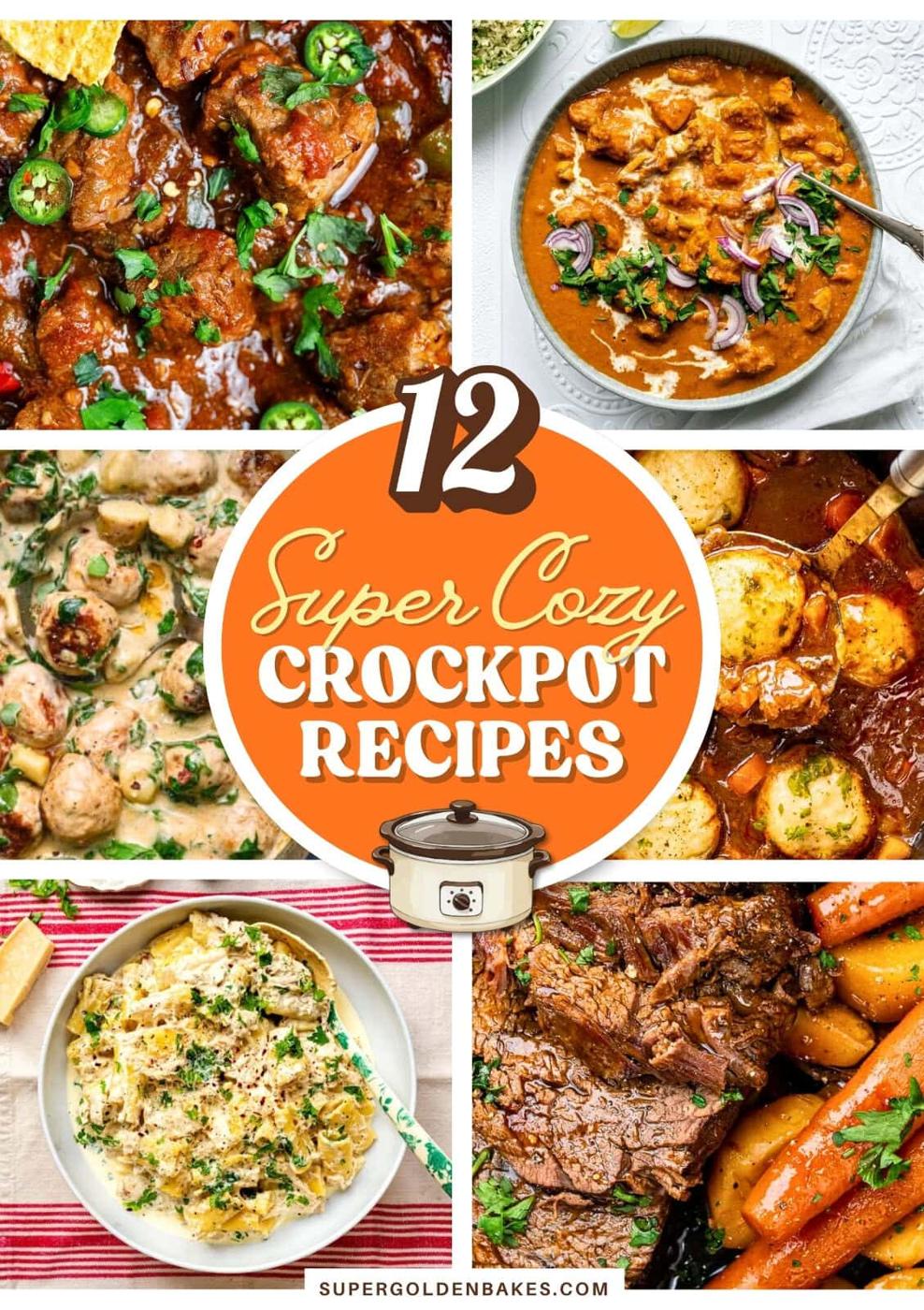 A collage of six close-up photos of hearty crockpot meals, including stews, curries, chicken, and pot roast. Center text reads 12 Super Cozy Crockpot Recipes with a small crockpot illustration.