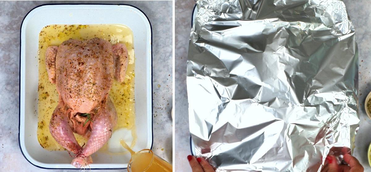 Seasoned whole chicken in a roasting pan with stock, being covered with foil before slow-roasting