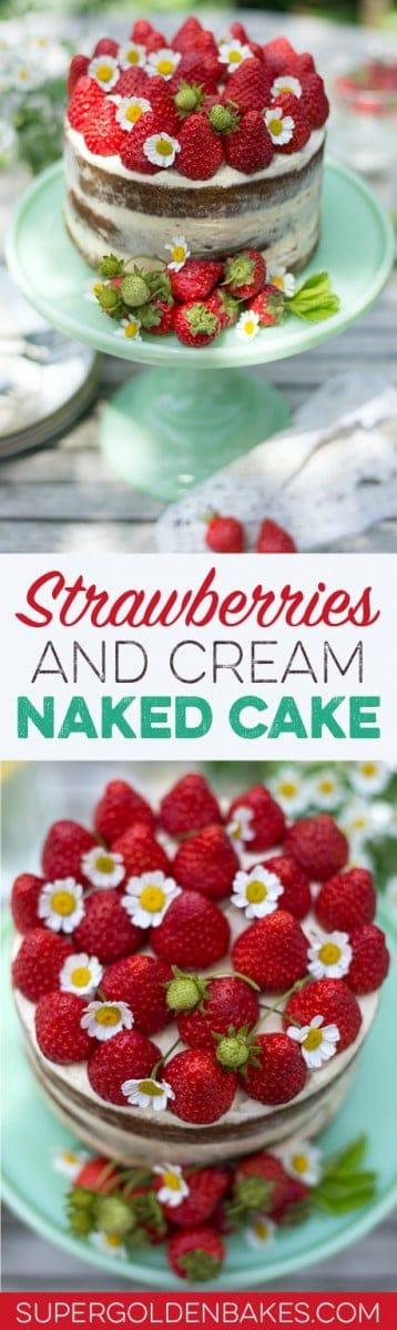 A spectacular strawberries and cream naked cake that's perfect for birthdays, celebrations, wedding and baby showers.